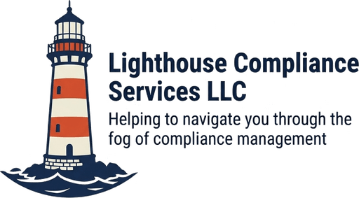 Lighthouse Compliance Services LLC — helping to navigate you through the fog of compliance management